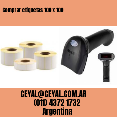 Comprar etiquetas 100 x 100