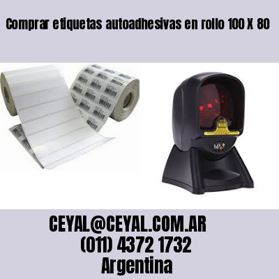 Comprar etiquetas autoadhesivas en rollo 100 X 80