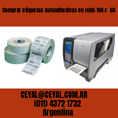 Comprar etiquetas autoadhesivas en rollo 100 x  60