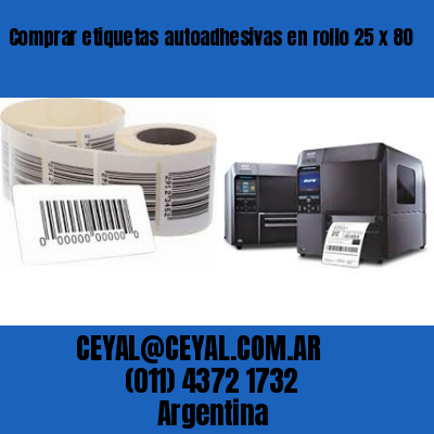 Comprar etiquetas autoadhesivas en rollo 25 x 80