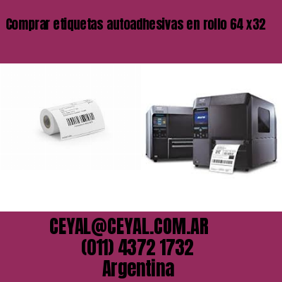 Comprar etiquetas autoadhesivas en rollo 64 x32
