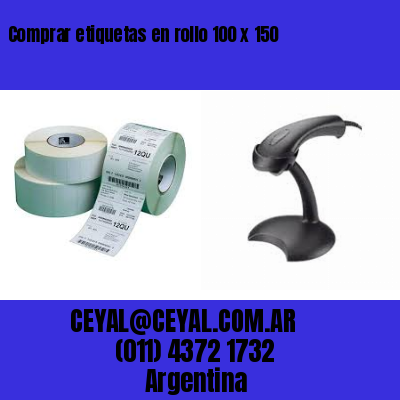 Comprar etiquetas en rollo 100 x 150