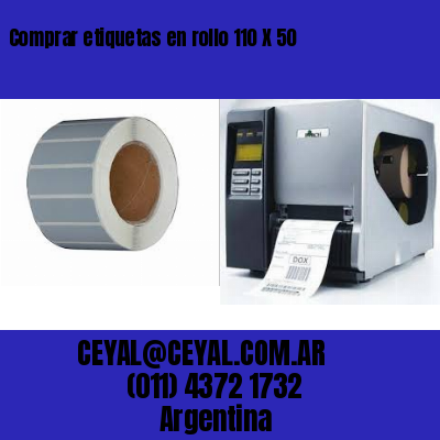 Comprar etiquetas en rollo 110 X 50