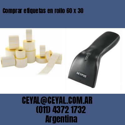 Comprar etiquetas en rollo 60 x 30