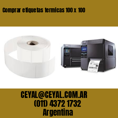 Comprar etiquetas termicas 100 x 100