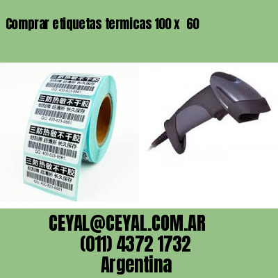 Comprar etiquetas termicas 100 x  60