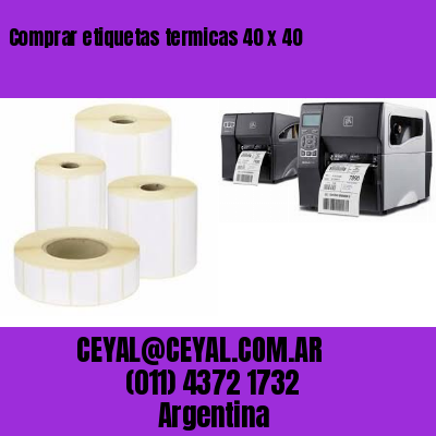 Comprar etiquetas termicas 40 x 40