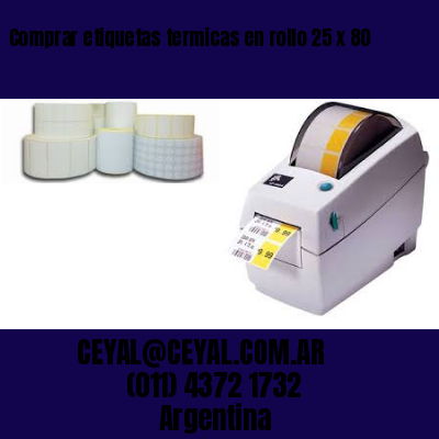 Comprar etiquetas termicas en rollo 25 x 80