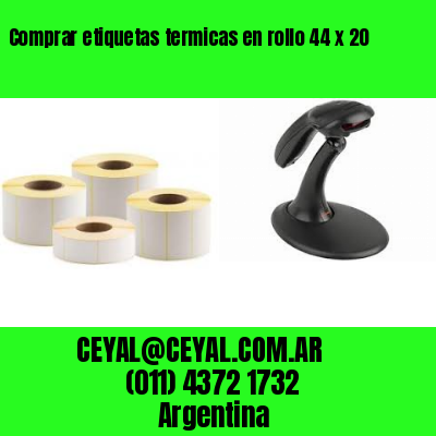 Comprar etiquetas termicas en rollo 44 x 20