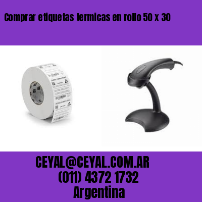 Comprar etiquetas termicas en rollo 50 x 30