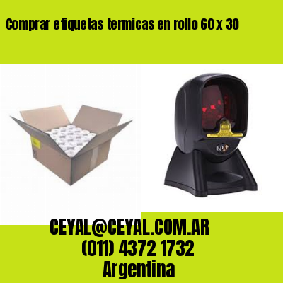 Comprar etiquetas termicas en rollo 60 x 30