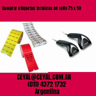 Comprar etiquetas termicas en rollo 75 x 50