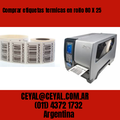 Comprar etiquetas termicas en rollo 80 X 25