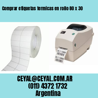 Comprar etiquetas termicas en rollo 80 x 30