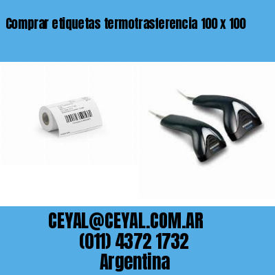 Comprar etiquetas termotrasferencia 100 x 100