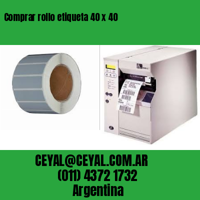 Comprar rollo etiqueta 40 x 40