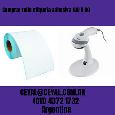 Comprar rollo etiqueta adhesiva 100 X 80