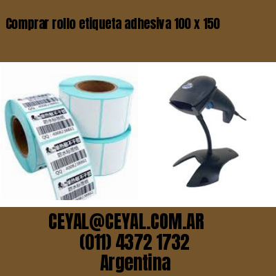Comprar rollo etiqueta adhesiva 100 x 150