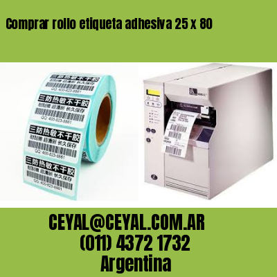 Comprar rollo etiqueta adhesiva 25 x 80