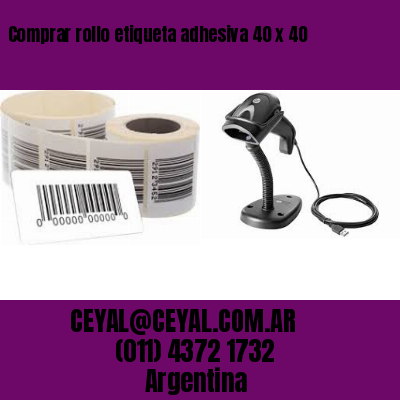 Comprar rollo etiqueta adhesiva 40 x 40