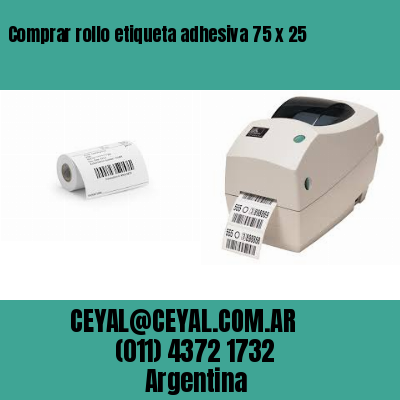 Comprar rollo etiqueta adhesiva 75 x 25