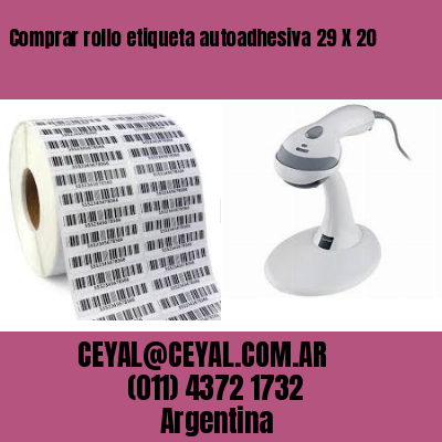 Comprar rollo etiqueta autoadhesiva 29 X 20