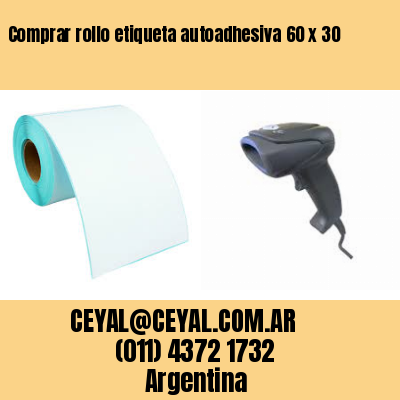 Comprar rollo etiqueta autoadhesiva 60 x 30