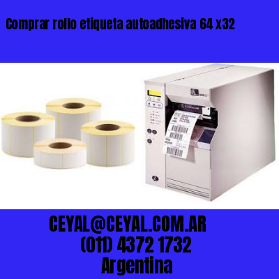 Comprar rollo etiqueta autoadhesiva 64 x32