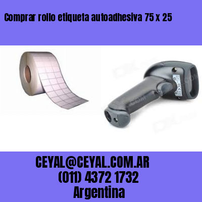 Comprar rollo etiqueta autoadhesiva 75 x 25