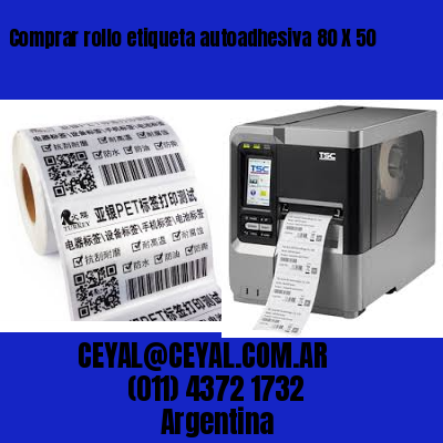 Comprar rollo etiqueta autoadhesiva 80 X 50