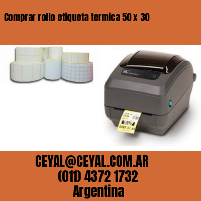 Comprar rollo etiqueta termica 50 x 30