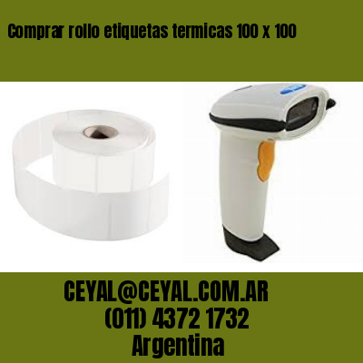 Comprar rollo etiquetas termicas 100 x 100