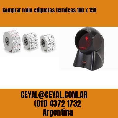 Comprar rollo etiquetas termicas 100 x 150