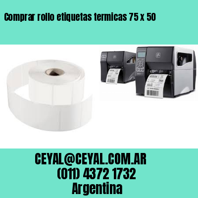 Comprar rollo etiquetas termicas 75 x 50