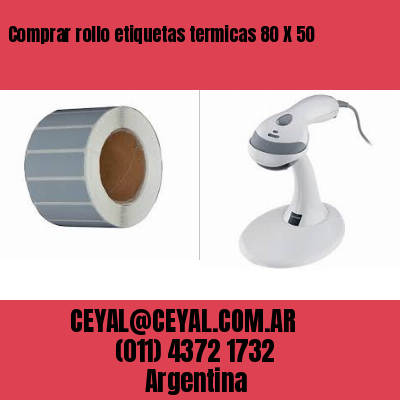 Comprar rollo etiquetas termicas 80 X 50
