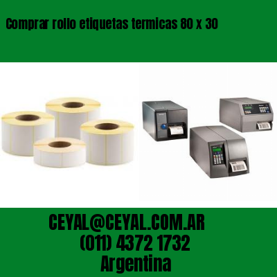 Comprar rollo etiquetas termicas 80 x 30