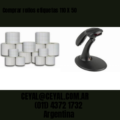 Comprar rollos etiquetas 110 X 50