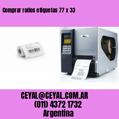 Comprar rollos etiquetas 77 x 33