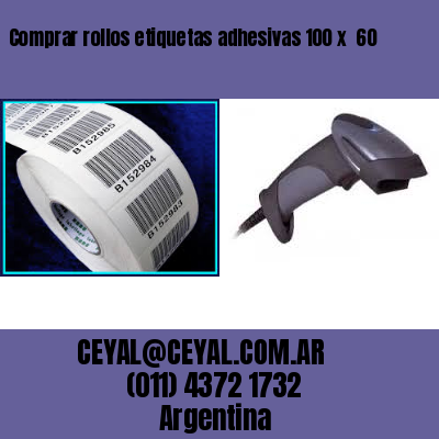 Comprar rollos etiquetas adhesivas 100 x  60