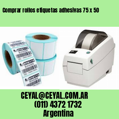Comprar rollos etiquetas adhesivas 75 x 50