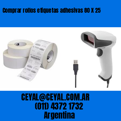 Comprar rollos etiquetas adhesivas 80 X 25