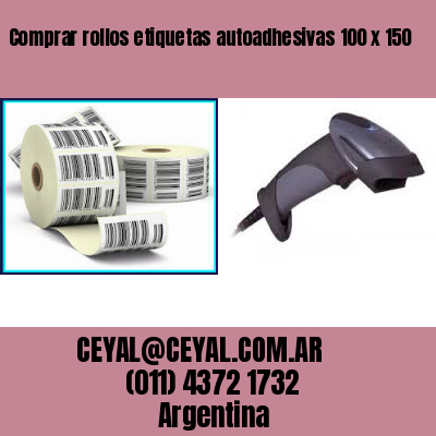 Comprar rollos etiquetas autoadhesivas 100 x 150