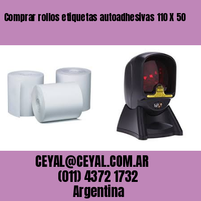 Comprar rollos etiquetas autoadhesivas 110 X 50