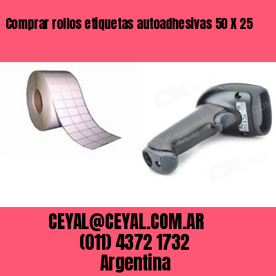 Comprar rollos etiquetas autoadhesivas 50 X 25