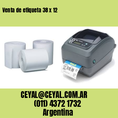 Venta de etiqueta 38 x 12