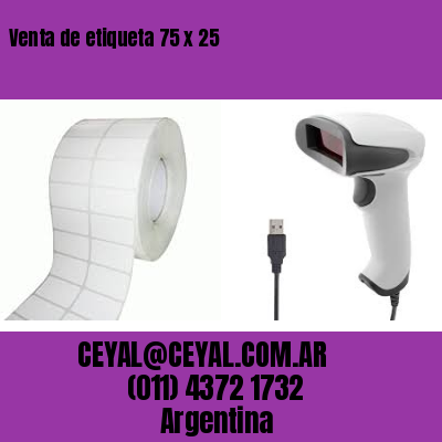 Venta de etiqueta 75 x 25