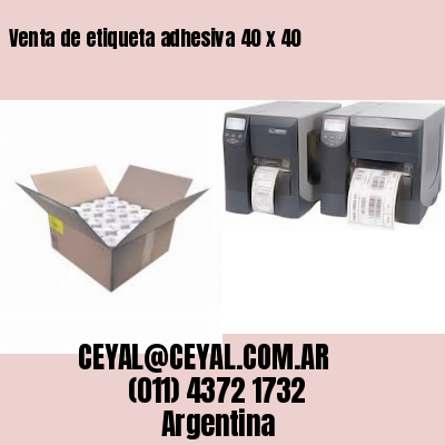 Venta de etiqueta adhesiva 40 x 40