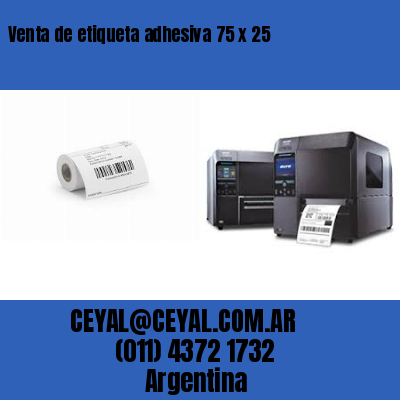 Venta de etiqueta adhesiva 75 x 25