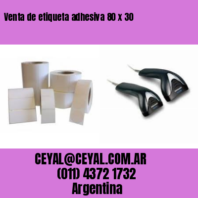 Venta de etiqueta adhesiva 80 x 30