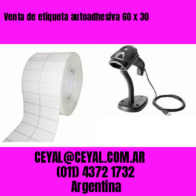 Venta de etiqueta autoadhesiva 60 x 30